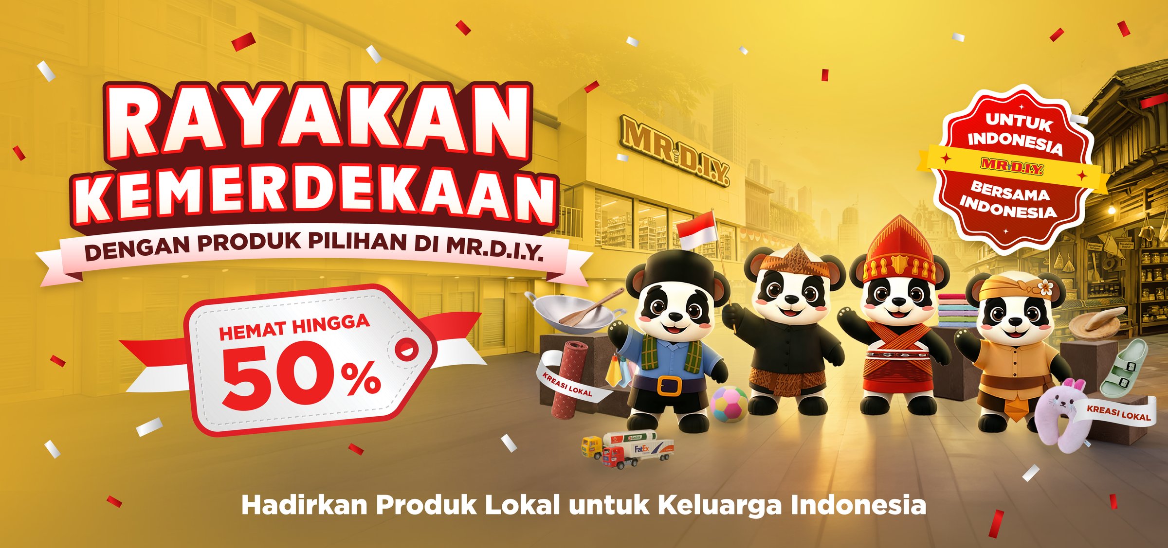 Rayakan Kemerdekaan dengan Produk Pilihan di MR.D.I.Y. — Hemat hingga 50%. Hadirkan Produk Lokal untuk Keluarga Indonesia
